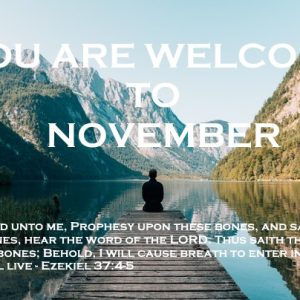 You are welcome to November