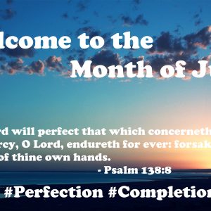 Welcome to the month of July
